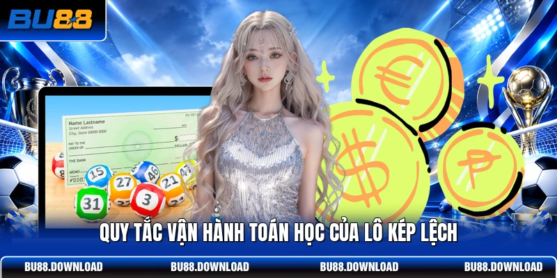 Quy tắc vận hành toán học của lô kép lệch 